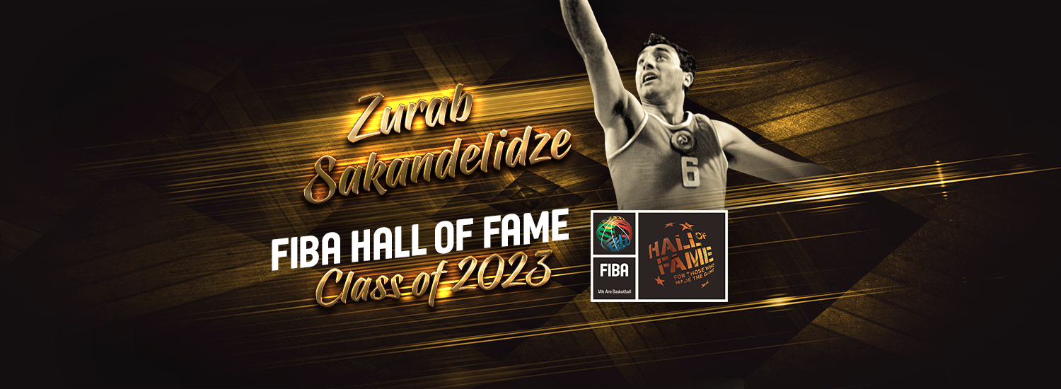2023 Class of FIBA Hall of Fame: Zurab Alexandrovich Sakandelidze