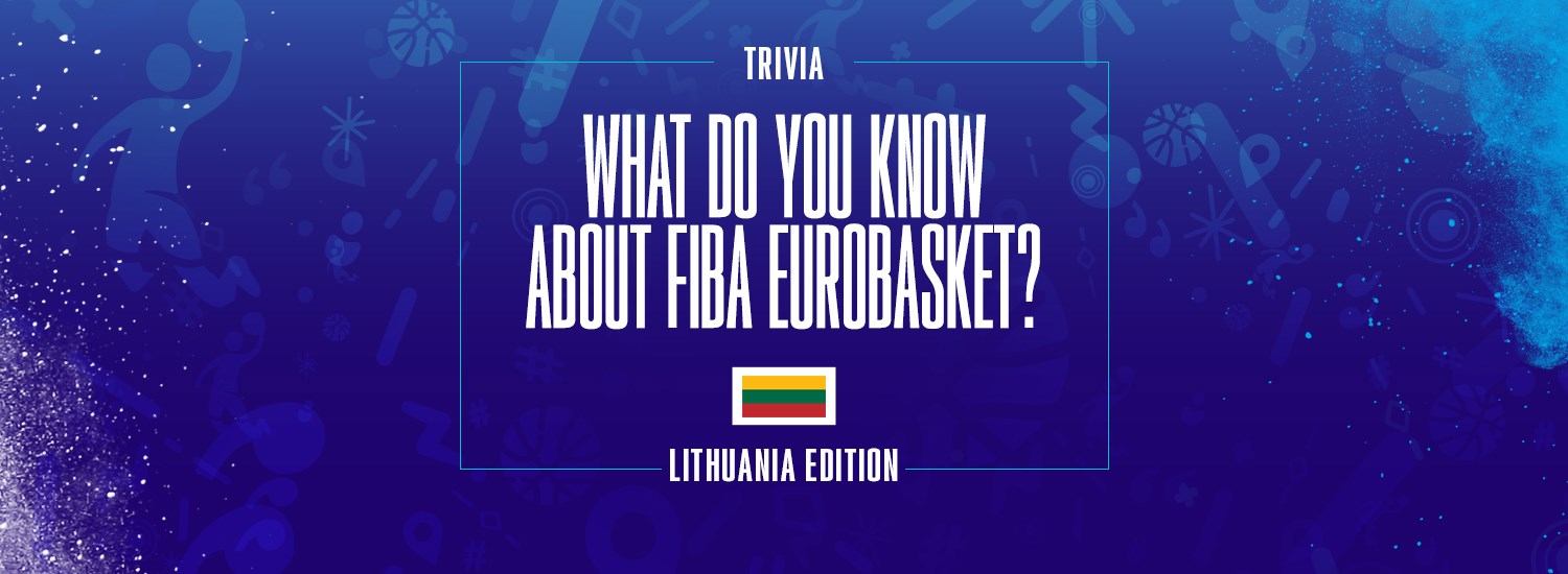 Test your EuroBasket knowledge: Lithuania edition