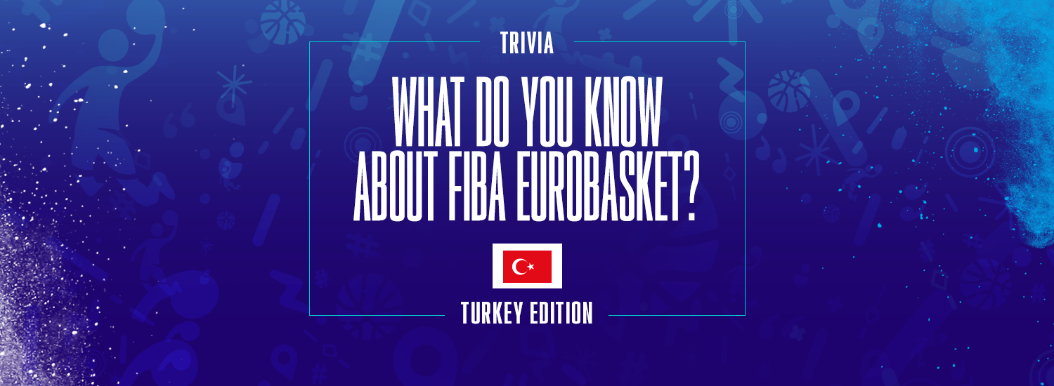 Test your EuroBasket knowledge: Turkey edition