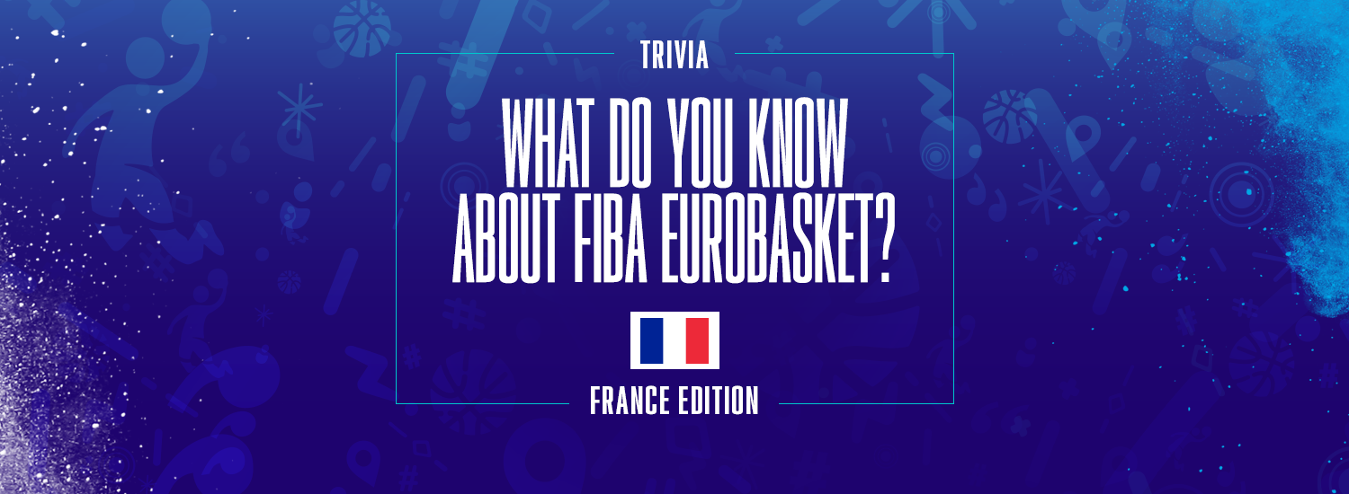 Test your EuroBasket knowledge: France edition