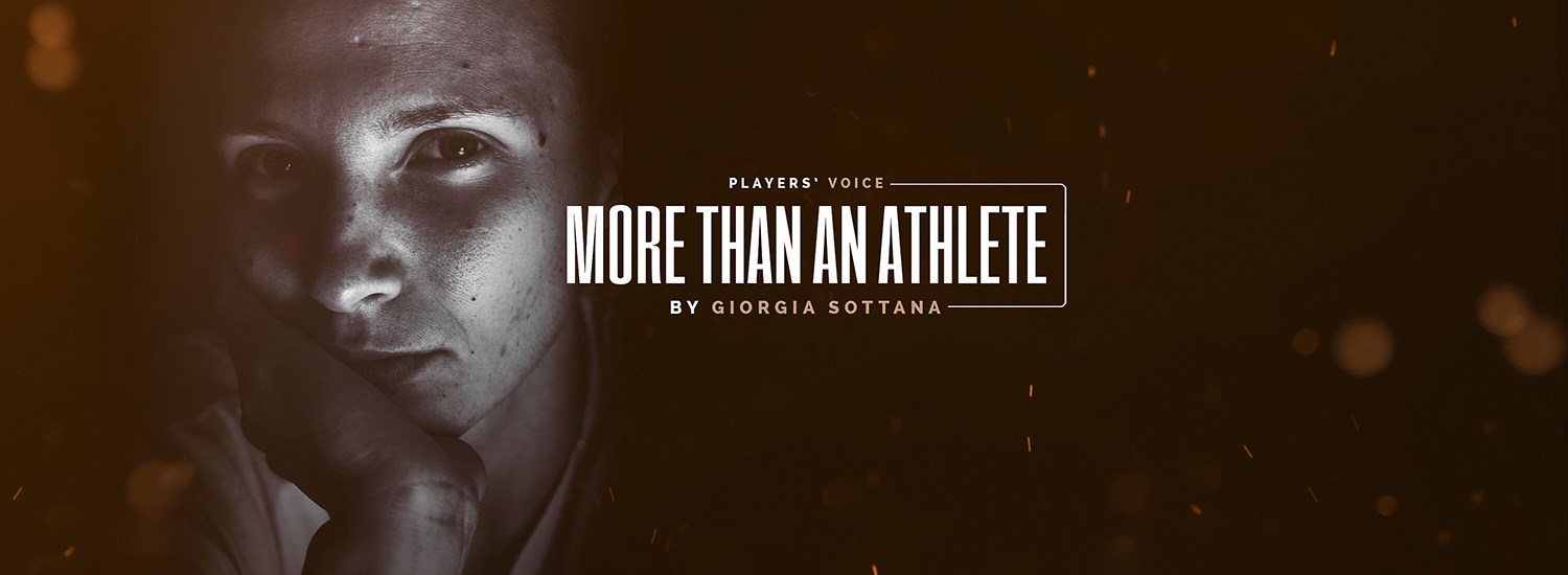 Players' Voice: More than an athlete | Giorgia Sottana