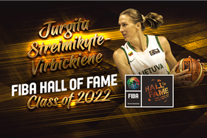 2022 Class of FIBA Hall of Fame: Jurgita Streimikyte-Virbickiene