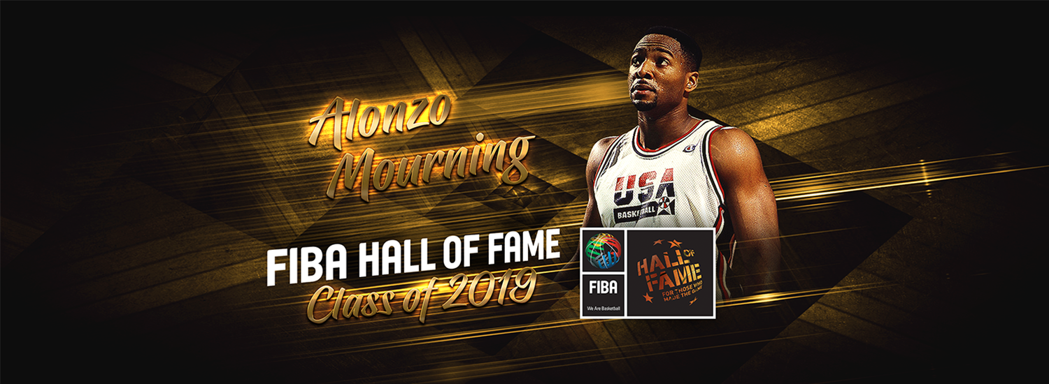 2019 Class of FIBA Hall of Fame: Alonzo Mourning