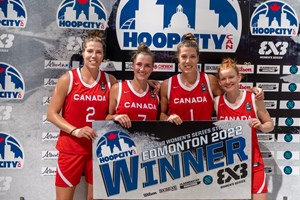 Canada win FIBA 3x3 Women's Series Edmonton Stop 2022