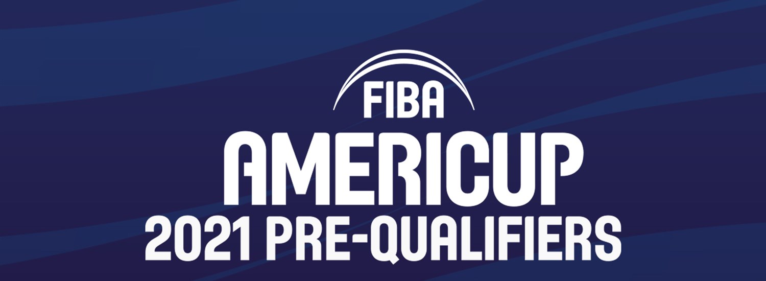 Results in for FIBA AmeriCup 2021 Pre-Qualifiers Draw