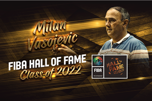 2022 Class of FIBA Hall of Fame: Milan 'Ciga' Vasojevic