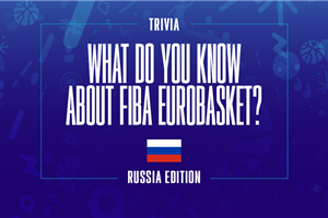 Test your EuroBasket knowledge: Russia edition