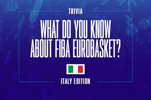 Test your EuroBasket knowledge: Italy edition