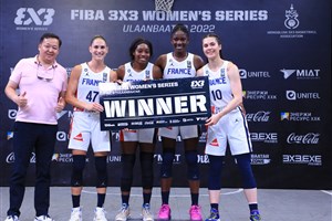 France win FIBA 3x3 Women's Series Ulaanbaatar Stop 2022