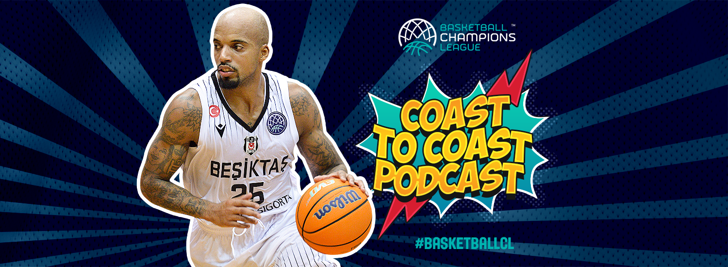 Coast To Coast Podcast Episode 11: Gameday 8 recap \u0026 Jordan Theodore  interview - Basketball Champions League 2019-20